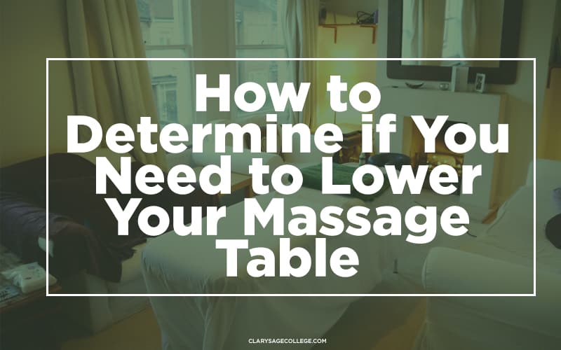 How to Determine If You Need to Lower Your Massage Table